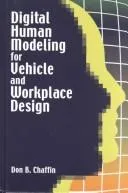 Cover of Digital human modeling for vehicle and workplace design