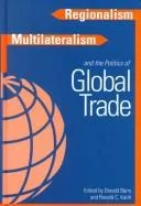 Cover of Regionalism, Multilateralism, and the Politics of Global Trade