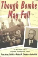 Cover of Though bombs may fall