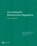 Cover of Accounting for infrastructure regulation