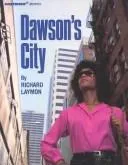 Cover of Dawson's City