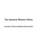 Cover of The American Woman's Home