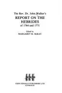 Cover of The Rev. Dr. John Walker's report on the Hebrides of 1764 and 1771