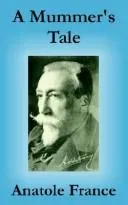 Cover of A mummer's tale