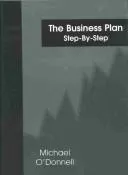 Cover of The Business Plan: Step-By-Step