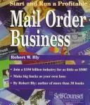 Cover of Start and Run a Profitable Mail-Order Business (Self-Counsel Business Series)