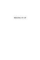 Cover of Mixing it up