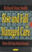 Cover of Rise and Fall of Managed Care
