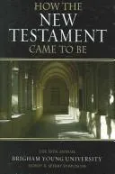 Cover of How the New Testament came to be