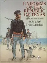 Cover of Uniforms of the Republic of Texas