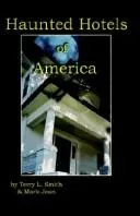 Cover of Haunted Hotels Of America