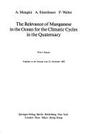 Cover of Relevance of Manganese in the Ocean for the Climatic Cycles in the Quaternary