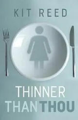 Cover of Thinner than thou