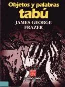 Cover of Objetos Y Palabras Tabu (Fondo 2000 Series)