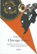 Cover of Chicago Blues/ Oh, Play That Thing