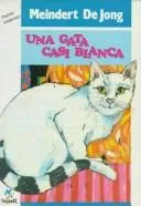 Cover of Una Gata Casi Blanca
