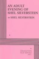Cover of An adult evening of Shel Silverstein