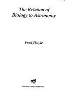 Cover of The relation of biology to astronomy