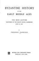 Cover of Byzantine history in the early Middle Ages
