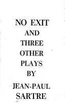 Cover of No exit, and three other plays