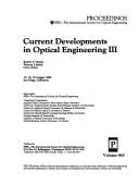 Cover of Current developments in optical engineering III