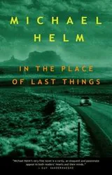 Cover of In the Place of Last Things