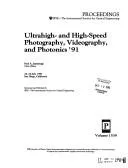 Cover of Ultrahigh-And High-Speed Photography, Videography, and Photonics '91