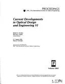 Cover of Current developments in optical design and engineering VI