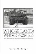 Cover of Whose Land?  Whose Promise?