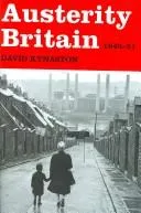 Cover of Austerity Britain 1945-51