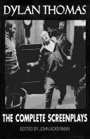 Cover of Dylan Thomas, the complete screenplays