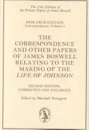 Cover of The correspondence and other papers of James Boswell relating to the making of the Life of Johnson