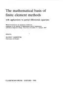 Cover of The Mathematical Basis of Finite Element Methods