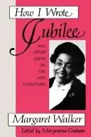 Cover of How I wrote Jubilee and other essays on life and literature