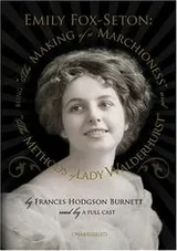 Cover of The Making of a Marchioness and The Methods of Lady Waldenhurst