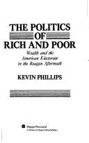 Cover of The Politics of Rich and Poor