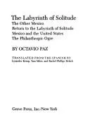 Cover of The labyrinth of solitude, the other Mexico, and other essays