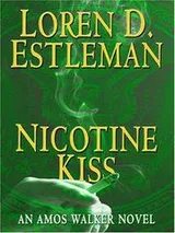Cover of Nicotine Kiss (The Amos Walker Series #19)
