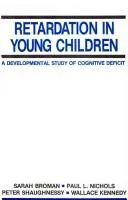 Cover of Retardation in young children