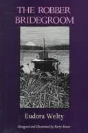 Cover of The robber bridegroom