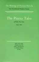 Cover of The Piazza Tales and Other Prose Pieces 1839-1860