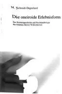 Cover of Die oneiroide Erlebnisform
