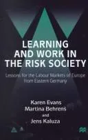 Cover of Learning and work in the risk society
