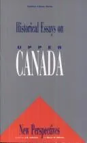 Cover of Historical essays on upper Canada