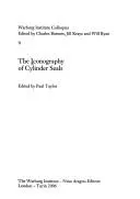 Cover of ICONOGRAPHY OF CYLINDER SEALS; ED. BY PAUL TAYLOR