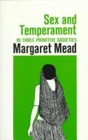 Cover of Sex and temperament in three primitive societies