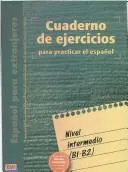 Cover of Cuaderno de ejercicios. Nivel intermedio (Cuarderno de Ejercicios) (Spanish Edition)
