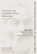 Cover of Notebooks and unpublished prose manuscripts