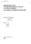 Cover of Di wu jie Han yu yu yan xue guo ji yan tao hui lun wen xuan ji = Selected papers from the fifth international conference on Chinese linguistics