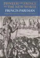 Cover of Pioneers of France in the New World